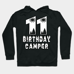 11th Birthday Camper 11 Years Old Camping Lover Theme Party graphic Hoodie